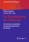 Buchcover Die Digitalisierung des Politischen