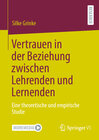 Buchcover Vertrauen in der Beziehung zwischen Lehrenden und Lernenden