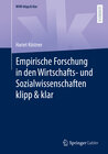 Buchcover Empirische Forschung in den Wirtschafts- und Sozialwissenschaften klipp & klar