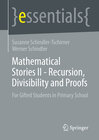 Buchcover Mathematical Stories II - Recursion, Divisibility and Proofs