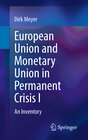 Buchcover European Union and Monetary Union in Permanent Crisis I