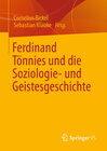 Buchcover Ferdinand Tönnies und die Soziologie- und Geistesgeschichte