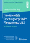Buchcover Theoriegeleitete Forschungswege in der Pflegewissenschaft 2