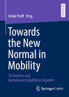 Buchcover Towards the New Normal in Mobility