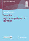 Buchcover Formation organisationspädagogischer Erkenntnis