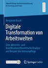 Buchcover Digitale Transformation von Arbeitswelten