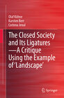 Buchcover The Closed Society and Its Ligatures—A Critique Using the Example of 'Landscape'