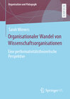 Buchcover Organisationaler Wandel von Wissenschaftsorganisationen