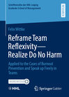 Buchcover Reframe Team Reflexivity — Realize Do No Harm