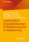 Buchcover Gesellschaftliche Ausgangsbedingungen für Radikalisierung und Co-Radikalisierung
