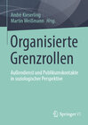 Buchcover Organisierte Grenzrollen