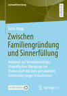 Buchcover Zwischen Familiengründung und Sinnerfüllung