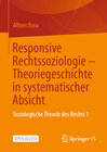 Buchcover Responsive Rechtssoziologie – Theoriegeschichte in systematischer Absicht