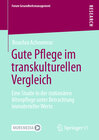Buchcover Gute Pflege im transkulturellen Vergleich