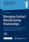 Buchcover Managing Contract Manufacturing Relationships