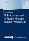 Buchcover Holistic Assessment of Process Mining in Indirect Procurement