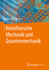 Buchcover Hamiltonsche Mechanik und Quantenmechanik