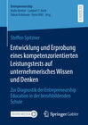 Buchcover Entwicklung und Erprobung eines kompetenzorientierten Leistungstests auf unternehmerisches Wissen und Denken