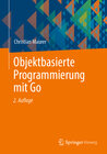 Buchcover Objektbasierte Programmierung mit Go