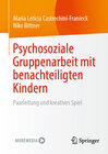 Buchcover Psychosoziale Gruppenarbeit mit benachteiligten Kindern