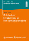 Buchcover Modellbasierte Betriebsstrategie für PEM-Brennstoffzellensysteme