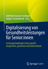 Buchcover Digitalisierung von Gesundheitsleistungen für Senior:innen