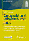 Buchcover Körpergewicht und sozioökonomischer Status