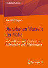 Buchcover Die urbanen Wurzeln der Mafia