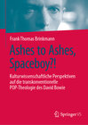 Buchcover Ashes to Ashes, Spaceboy?!
