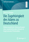 Buchcover Die Zugehörigkeit des Islams zu Deutschland
