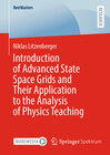 Buchcover Introduction of Advanced State Space Grids and Their Application to the Analysis of Physics Teaching