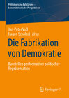 Buchcover Die Fabrikation von Demokratie