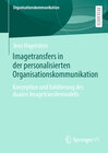 Buchcover Imagetransfers in der personalisierten Organisationskommunikation