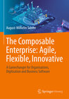 Buchcover The Composable Enterprise: Agile, Flexible, Innovative