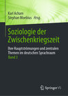 Buchcover Soziologie der Zwischenkriegszeit. Ihre Hauptströmungen und zentralen Themen im deutschen Sprachraum