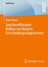 Buchcover Speichereffizienter Aufbau von binären Entscheidungsdiagrammen