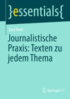 Buchcover Journalistische Praxis: Texten zu jedem Thema