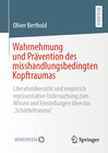 Buchcover Wahrnehmung und Prävention des misshandlungsbedingten Kopftraumas