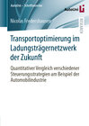 Buchcover Transportoptimierung im Ladungsträgernetzwerk der Zukunft