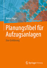 Buchcover Planungsfibel für Aufzugsanlagen