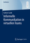 Buchcover Informelle Kommunikation in virtuellen Teams