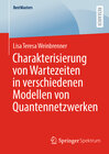 Buchcover Charakterisierung von Wartezeiten in verschiedenen Modellen von Quantennetzwerken