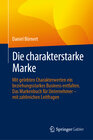 Buchcover Die charakterstarke Marke