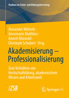 Buchcover Akademisierung – Professionalisierung