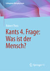 Buchcover Kants 4. Frage: Was ist der Mensch?