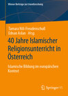 Buchcover 40 Jahre Islamischer Religionsunterricht in Österreich