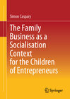Buchcover The Family Business as a Socialisation Context for the Children of Entrepreneurs