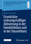 Buchcover Grundsätze ordnungsmäßiger Aktivierung in der Handelsbilanz und in der Steuerbilanz