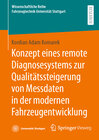 Buchcover Konzept eines remote Diagnosesystems zur Qualitätssteigerung von Messdaten in der modernen Fahrzeugentwicklung