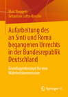 Buchcover Aufarbeitung des an Sinti und Roma begangenen Unrechts in der Bundesrepublik Deutschland